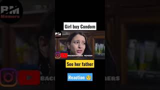 Girl buy condom | See her father reaction 🧐 | #funny #memes #shorts #father #reaction #viralshorts