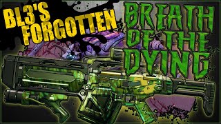 BL3's Forgotten - Breath of The Dying - Legendary Dahl AR Showcase & Guide