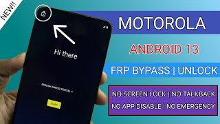 Late 2023 Update: Motorola FRP Bypass Android 13 [Latest Security] Screen Lock Not Work| No Talkback