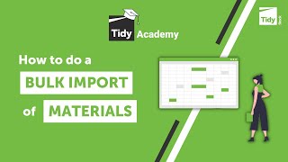 TidyStock | How to do a bulk import of materials