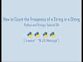 How to Count Frequency of a String in a String (Python and Strings Tutorial 04)