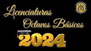 Licenciaturas Octavos Años Básicos año 2024.