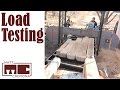 Load Testing the Bandsaw Mill