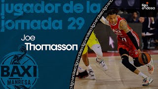 JOE THOMASSON, Jugador de la Jornada 29 | Liga Endesa 2021-22