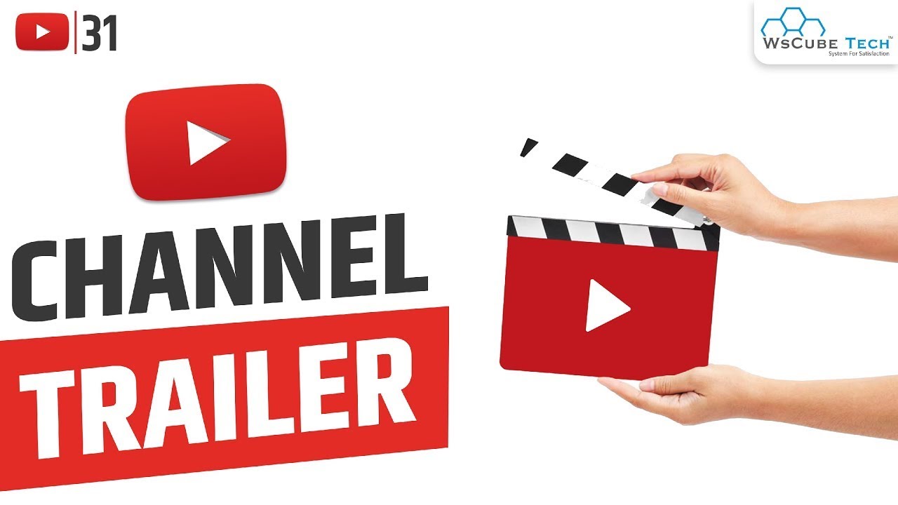 How To MAKE & SET YouTube Channel Trailer? (Templates & Checklist ...