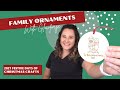 Building Custom Family Ornaments with Glowforge and Silhouette Studio