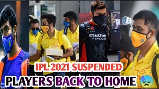 IPL 2021 SUSPENDED | PLAYERS BACK TO HOME | HEART TOUCHING SAD MOMENTS PLAYER RETURN HOMETOWN 😭😭😭 |