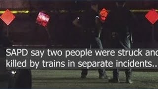 Train fatalities on Saturday in San Antonio