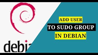 How to Add a User to the Sudoers Group in Debian | Give Sudo Powers