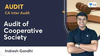 Audit of Cooperative Society | CA Inter Audit | Indresh Gandhi