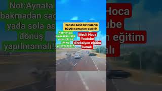 Sağa sola dönüşler de aynanin önemi.Mecit Hoca youtube direksiyon eğitim kanalı. 🚦🚘🚙🚗🚘🚚🚦🙌