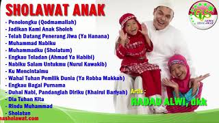 Sholawat Anak terpopuler - Haddad Alwi full album