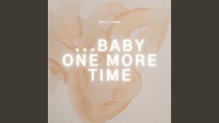 ...Baby One More Time