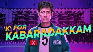 K FOR KABARADAKKAM ×× SQUID GAME ft.squid game 2 , ft. asal kolaaru , ft.Netflix