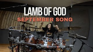 Lamb Of God - September Song Drum Cover