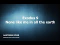 Exodus 9 - None like me in all the earth