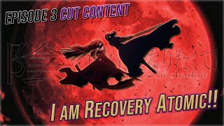 I AM RECOVERY ATOMIC, Elizabeth Awakens!! | Eminence in Shadow Episode 3 - Cut Content & Breakdown