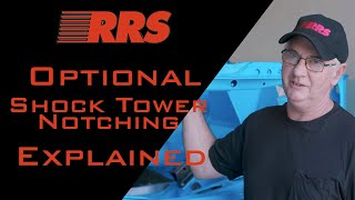 RRS optional shock tower notching for expanded engine bays