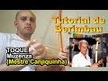 Tutorial de Berimbau - 28 (Toque de Muzenza) Mestre canjiquinha