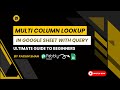 Multi-Column Lookup in Google Sheet with Pabbly Connect using QUERY Formula