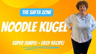 The Safta Zone Ep.5 Noodle Kugel