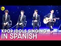K-Pop Idols Singing in Spanish | KPOP COMPILATION
