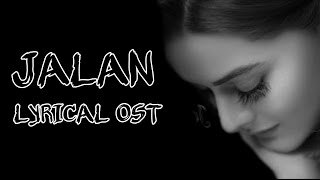 Jalan OST LYRICAL -Rahat Fateh Ali Khan - Minal Khan - ARY Digital Drama