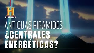 ¿Fueron las antiguas pirámides centrales energéticas? | Canal HISTORIA