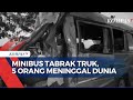 Minibus Travel Berpenumpang Tabrak Truk di Tol Pasuruan-Probolinggo, 5 Orang Tewas