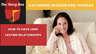 How To Find The Love of Your Life | Katherine Woodward Thomas