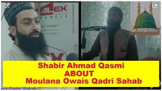 Shabir Ahmad Qasmi About Maulana Owais Qadri - Best Reply