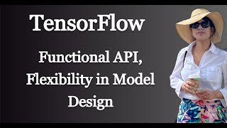 Neural Network With Functional API in TensorFlow | Deep Learning