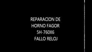 Reparacion Horno FAGOR 5H 760x5