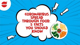Coronavirus Spread Through Food: 5 Facts You Should Know | BOOM | Covid-19 News