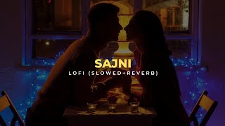 Sajni (Extended) | Lofi(Slowed+Reverb) | JalRaj, CH Lofi | #chlofi
