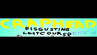 Craphead The Disgusting Last Course Any% speedrun 2:04.74 (PB)