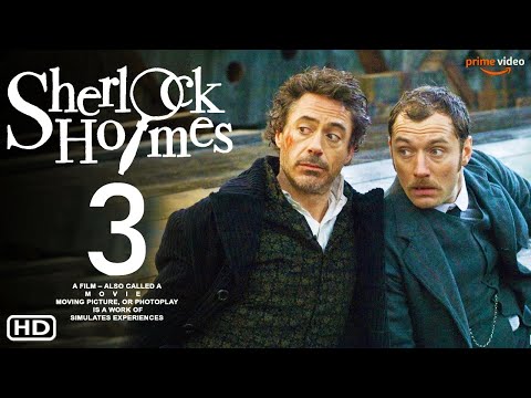 Sherlock Holmes 3 - Trailer (HD)  Robert Downey Jr.  Jude Law, First Look Poster, Filmaholic, Cast