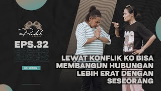 KONFLIK BUKA PINTU MENUJU PERDAMAIAN: PONDOK PODCAST EPISODE 32