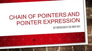 Chain of Pointer and Pointer Expression