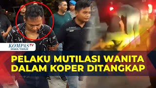 Detik-Detik Polisi Tangkap Terduga Pelaku Mutilasi Perempuan Dalam Koper di Ngawi