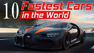 Top 10 Fastest Cars In The WORLD !