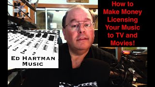How to Make Money Licensing Your Music to TV and Movies!