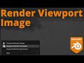 Blender - Render Viewport Animation & Image