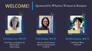 WiDS @ Penn 2021, Day 3: Industry Panel, sponsored by Wharton Women in Business (WWIB)