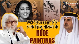 M.F.HUSSAIN:माधुरी दीक्षित और हिन्दू देवियो  के nude paintings!