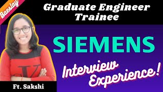 Siemens - Placement Interview Experience | 2021 | #47