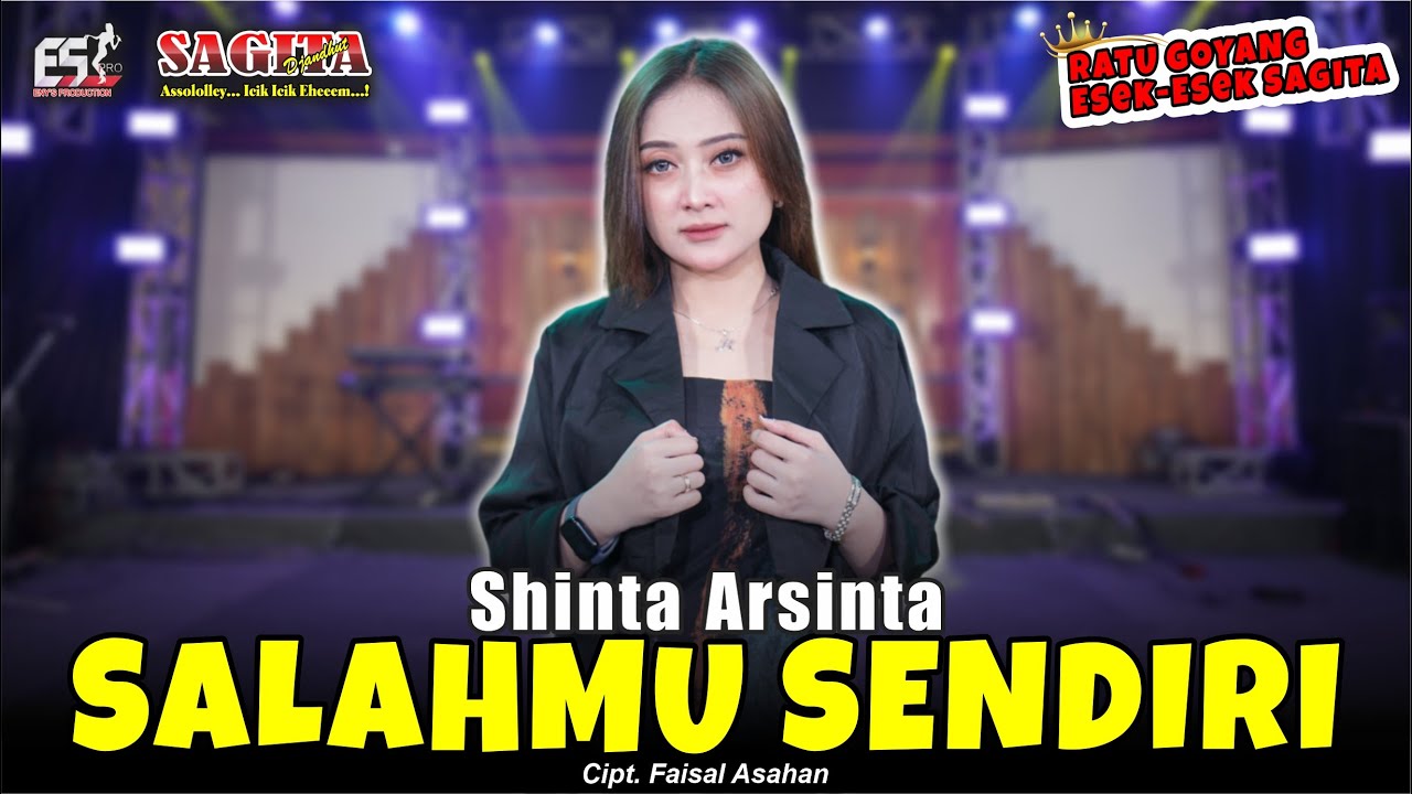 Shinta Arsinta Salahmu Sendiri Sagita Assololley Dangdut