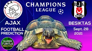 Ajax vs Besiktas ⚽ UEFA Champions League 2021/22 🐢 Turtle Football Predictions