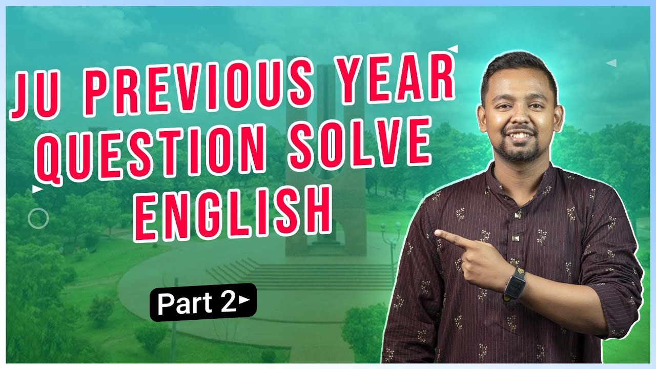 Ju Previous Year Question Solve English Ju English Question Analysis