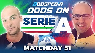 Odds On: Serie A - Matchday 31 - Free Football Betting Tips, Picks \u0026 Predictions